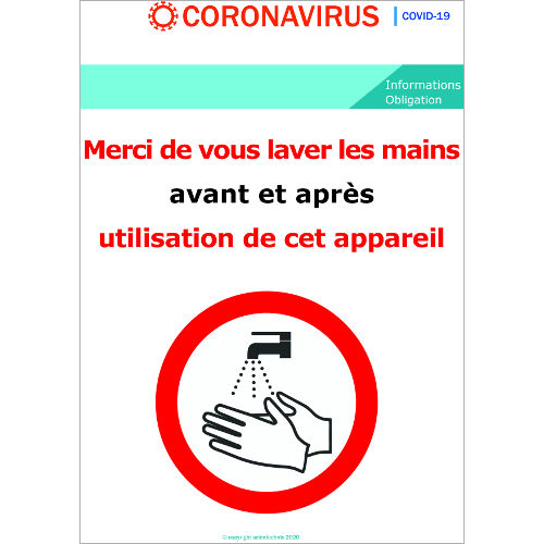 Se laver les mains avant et après utilisation de cet appareil - signalétique  Format A3