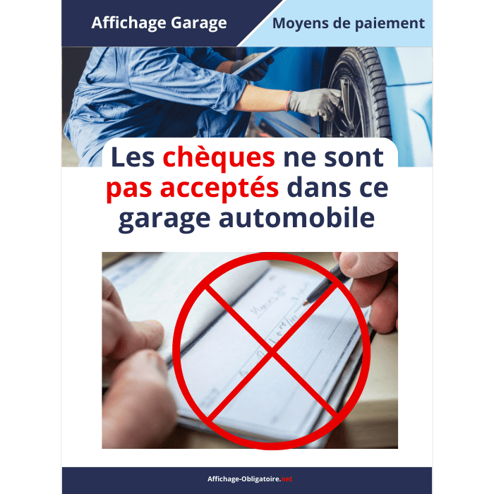 Affichage chèques non acceptés dans le garage